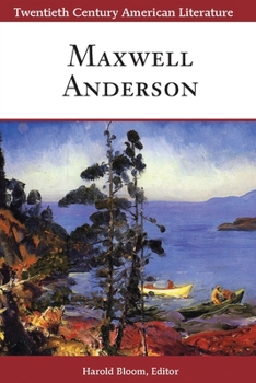 Paperback Twentieth Century American Literature: Maxwell Anderson Book