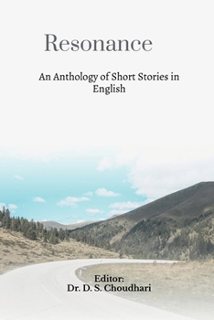Paperback Resonance: An Anthology of Short Stories in English Book
