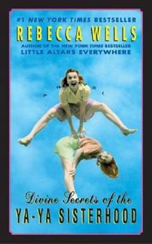 Mass Market Paperback Divine Secrets of the Ya-YA Sisterhood Book