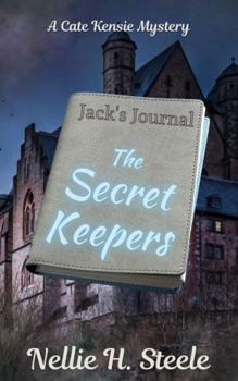 Paperback The Secret Keepers: Jack's Journal #1 (Cate Kensie Cozy Mysteries) Book