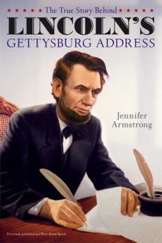 Paperback The True Story Behind Lincoln's Gettysburg Address Book