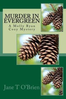 Paperback Murder in Evergreen: A Molly Ryan Mystery Book