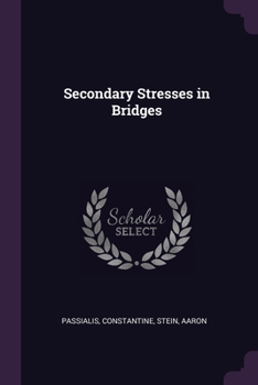 Paperback Secondary Stresses in Bridges Book