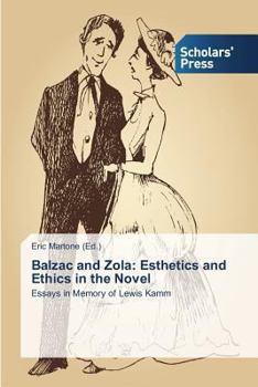 Paperback Balzac and Zola: Esthetics and Ethics in the Novel Book