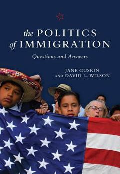 Paperback The Politics of Immigration: Questions and Answers Book