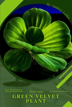 Paperback Green Velvet Plant: Plant Guide Book