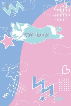 Notebook: Corgi Journal - A Corgi Lover Gift for Girls