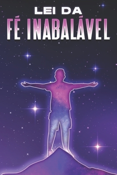 Paperback Lei Da Fé Inabalável: Leis do Universo #16 [Portuguese] Book