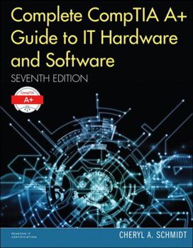Hardcover Complete Comptia A+ Guide to IT Hardware and Software Book