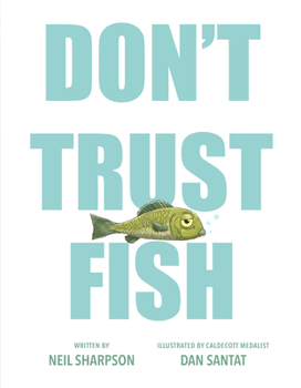 Hardcover Don't Trust Fish Book