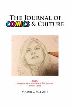 Paperback The Journal of Comics and Culture Volume 2: From the Margins, Looking In and Out Book