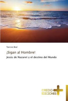 Paperback Sigan Al Hombre! [Spanish] Book