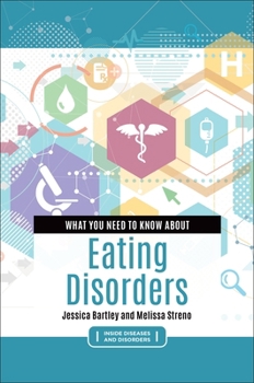 Paperback What You Need to Know about Eating Disorders Book