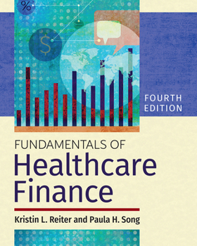 Paperback Fundamentals of Healthcare Finance, Fourth Edition Book