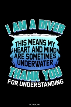 I Am A Diver: Scuba Dive Notebook Travel Diary I Dive Officer Freediving Sport Gift for Scuba Certification Instructor Dive Master Booklet Underwater ... Sea I Size 6 x 9 I Ruled Paper I 120 Pages