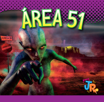 Area 51 (Un Poco Escalofriante)