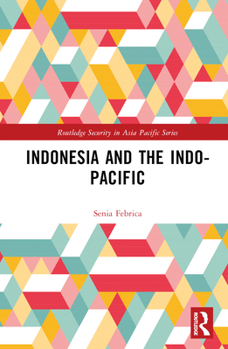 Hardcover Indonesia and the Indo-Pacific Book