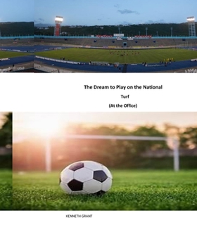 Paperback The Dream to Play on the National Turf (At the Office) Book