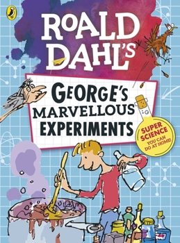 Paperback Roald Dahl: George's Marvellous Experiments Book
