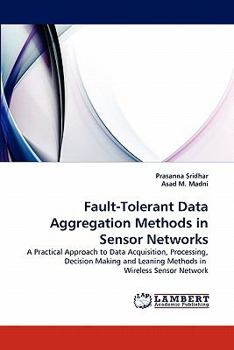 Paperback Fault-Tolerant Data Aggregation Methods in Sensor Networks Book
