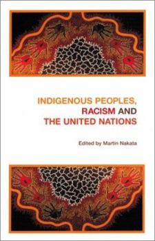 Paperback Indigenous Peoples, Racism and the United Nations Book