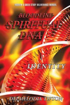 Paperback Bloodline Spiritual DNA: Identity Book