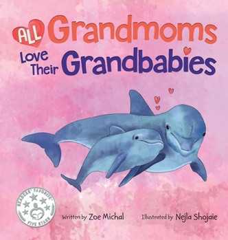 Hardcover All Grandmoms Love Their Grandbabies Book