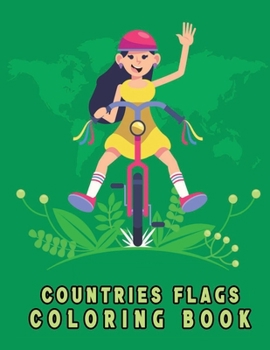 Paperback countries flags Coloring Book: A great book for playing and learning about Alphabet Countries Flags(Cute Coloring Books) Book