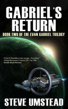 Gabriel's Return - Book #2 of the Evan Gabriel Trilogy
