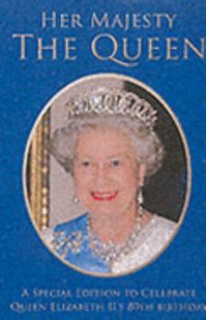 Hardcover The Queen's 80th Birthday Book