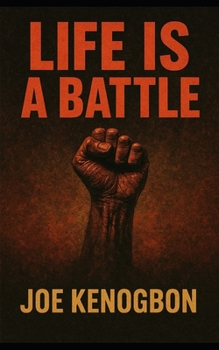 Paperback Life Is A Battle Book