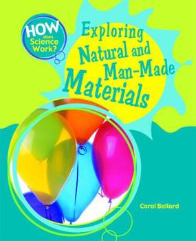 Library Binding Exploring Natural and Man-Made Materials Book
