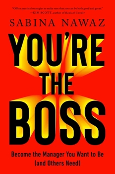 Paperback You’re the Boss: Become the Manager You Want to Be (And Others Need) Book