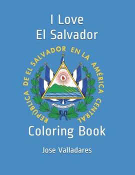 Paperback I Love El Salvador: Coloring Book