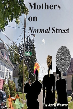 Paperback Mothers on Normal Street: A Book of Short Stories Book