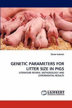 Paperback Genetic Parameters for Litter Size in Pigs Book