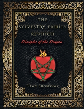 Paperback The Sylvestri Family Reunion: Disciples of the Dragon Book