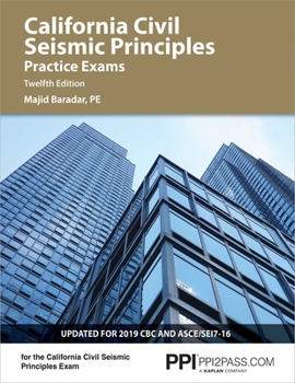 Paperback Ppi California Civil Seismic Principles Practice Exams, 12th Edition - Comprehensive Practice for the California Civil: Seismic Principles Exam - Incl Book
