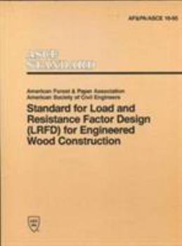 Hardcover Standard for Load and Resistance Factor Design (LRFD) for Engineered Wood Construction Book