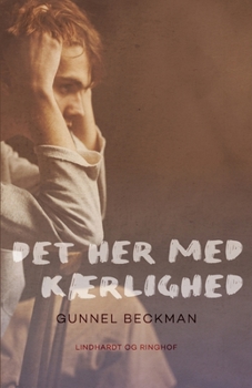 Paperback Det her med kærlighed [Danish] Book