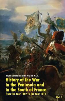 History of the War in the Peninsula and in the South of France: From the Year 1807 to the Year 1814 (Vol. 3)