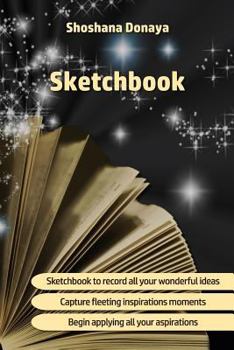 Sketchbook : Paper Block * Sketch Pad * Sketchbook * 100 Pages * Size: 6 X9 * Suitable for Practicing Techniques, Quick Sketches or for Pre-Sketch Sketches. Suitable for Pencil, Graphite, Charcoal, Dr