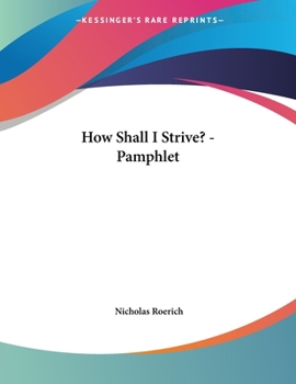 Paperback How Shall I Strive? - Pamphlet Book