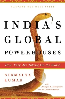 Hardcover India's Global Powerhouses: How They Are Taking on the World Book