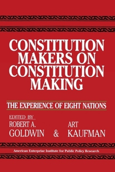 Paperback Constitution Makers on Constitution Making:: The Experience of Eight Nations Book