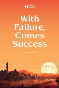 Paperback With Failure, Comes Success Book