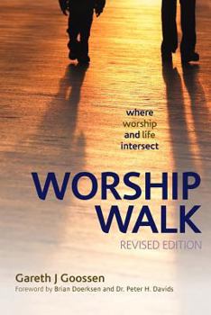 Paperback Worship Walk: Where Worship and Life Intersect Book