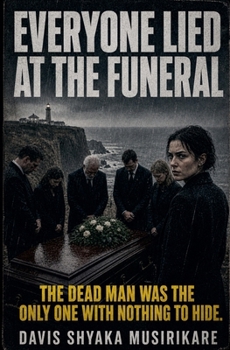 Paperback Everyone Lied at the Funeral Book