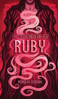 Ruby : The Witches of Oz
