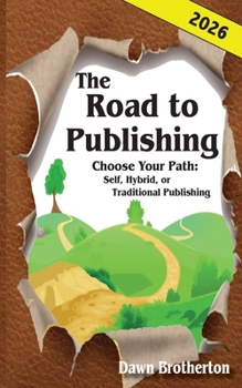 Paperback The Road to Publishing, 2026 Version Book